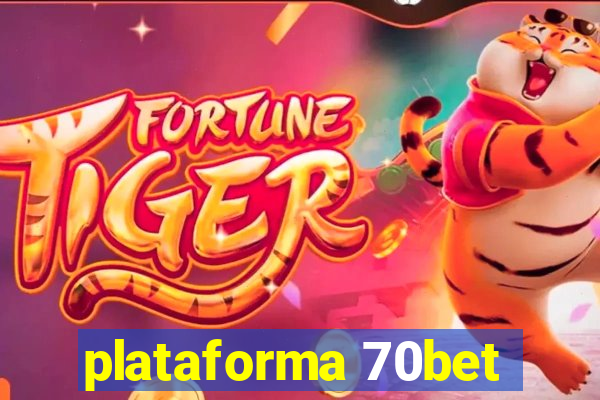 plataforma 70bet